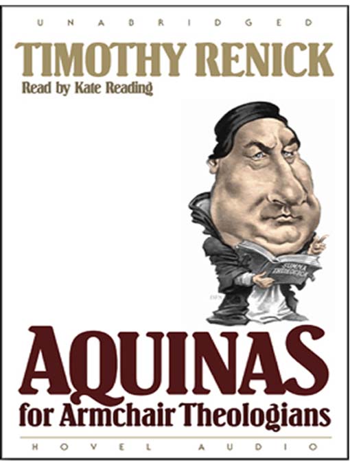 Title details for Aquinas for Armchair Theologians by Timothy M. Renick - Wait list